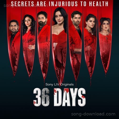 36 Days Bianca Gomes MP3 Download